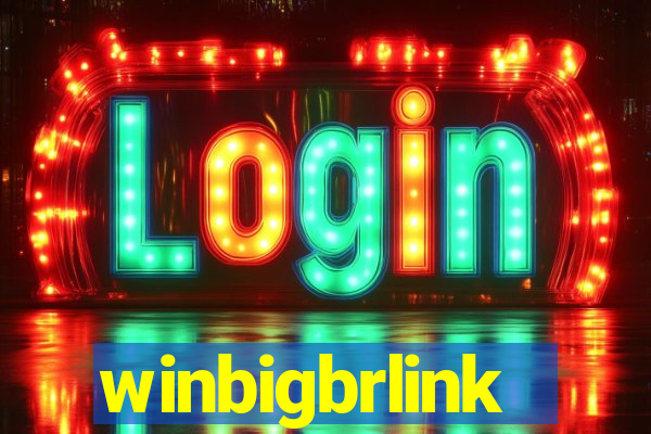 winbigbrlink