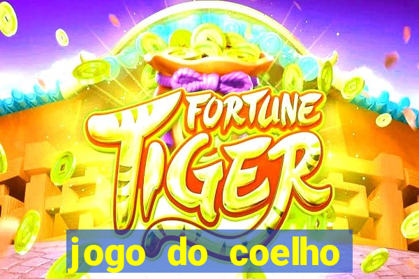 jogo do coelho ganhar dinheiro