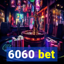 6060 bet