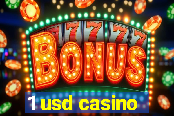 1 usd casino