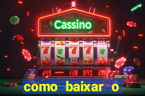 como baixar o esporte bet