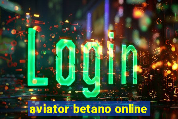 aviator betano online