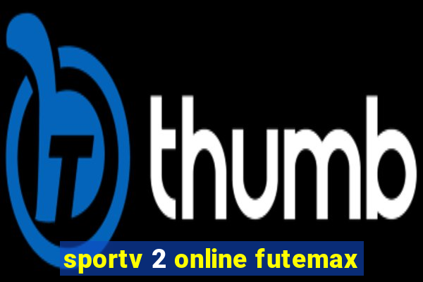 sportv 2 online futemax