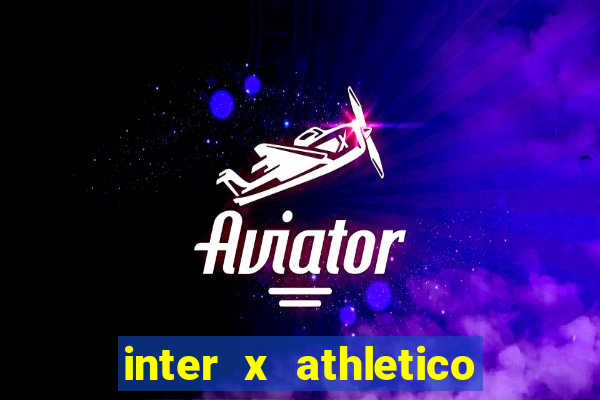 inter x athletico pr palpites