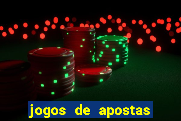 jogos de apostas sao legais