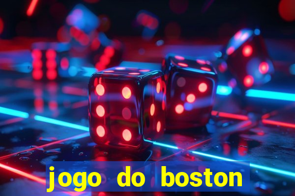 jogo do boston celtics hoje