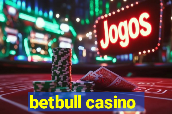 betbull casino