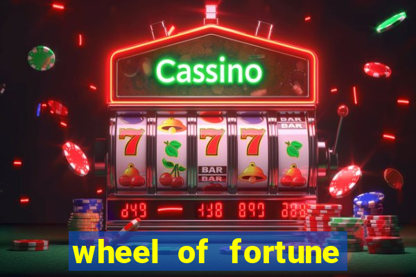 wheel of fortune slots casino