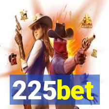 225bet