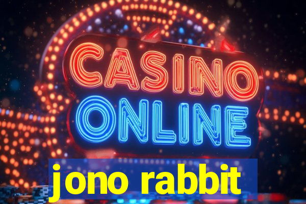 jono rabbit