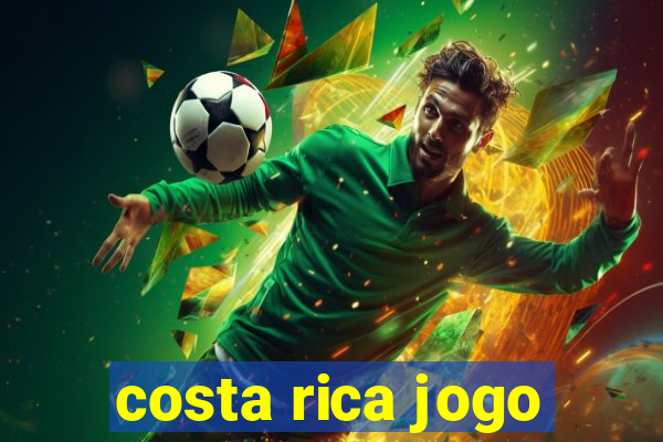 costa rica jogo