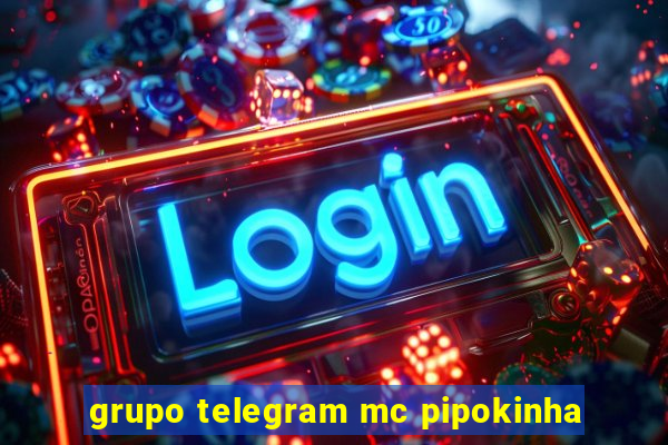 grupo telegram mc pipokinha