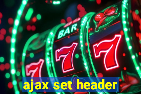 ajax set header