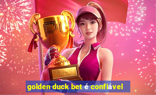 golden duck bet é confiável