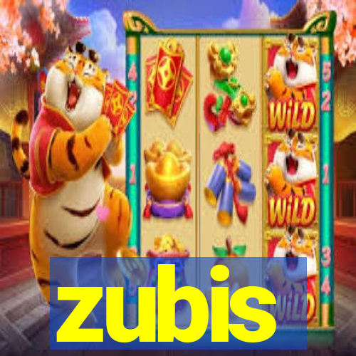 zubis