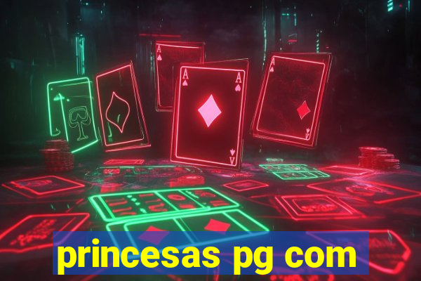 princesas pg com