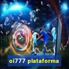 oi777 plataforma