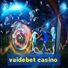 vaidebet casino