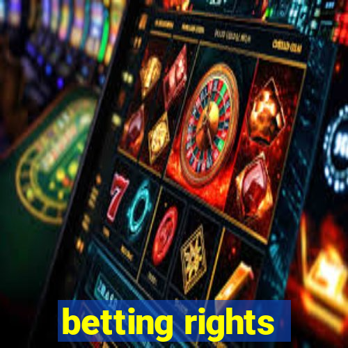 betting rights