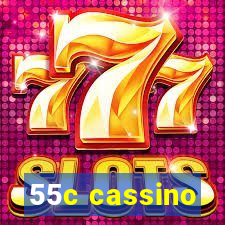 55c cassino