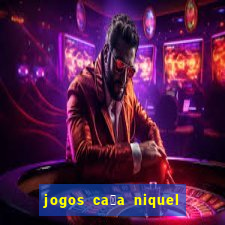 jogos ca莽a niquel que paga dinheiro real