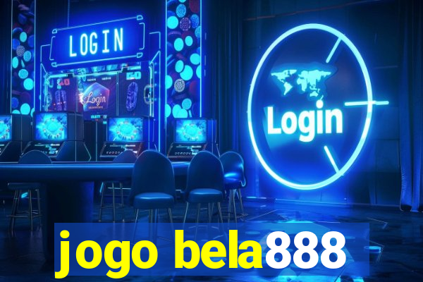 jogo bela888