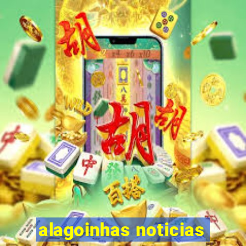 alagoinhas noticias