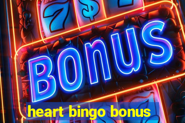 heart bingo bonus