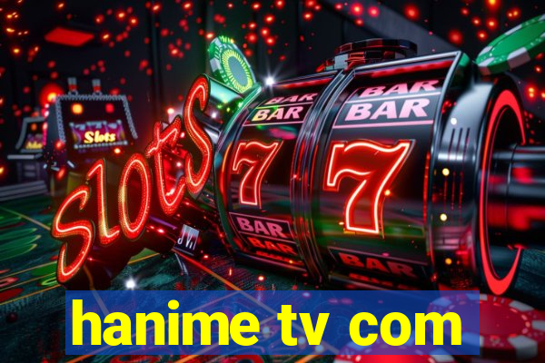 hanime tv com