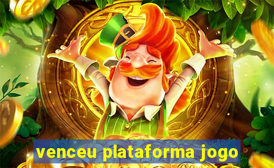 venceu plataforma jogo