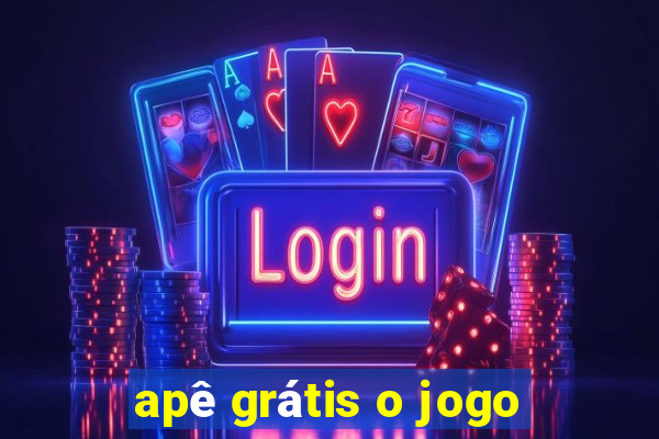 apê grátis o jogo