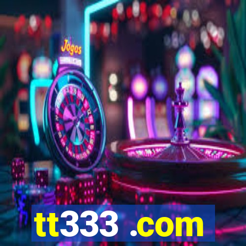 tt333 .com