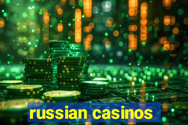 russian casinos