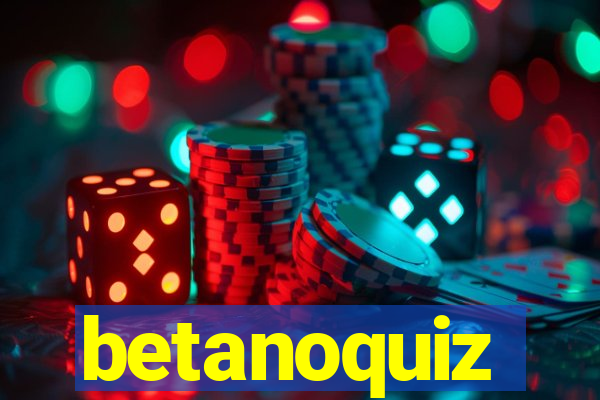 betanoquiz