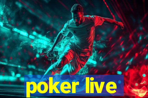 poker live