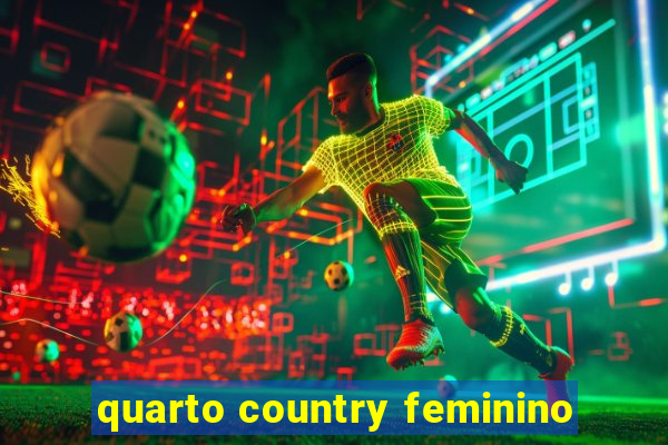 quarto country feminino