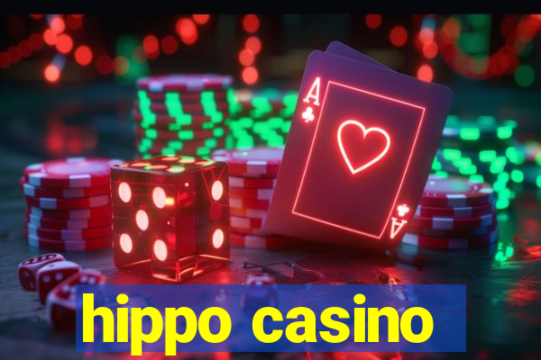 hippo casino