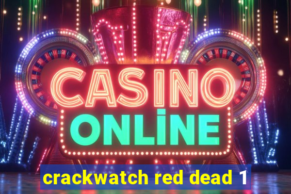 crackwatch red dead 1