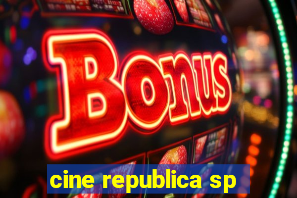 cine republica sp