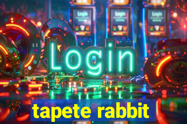 tapete rabbit