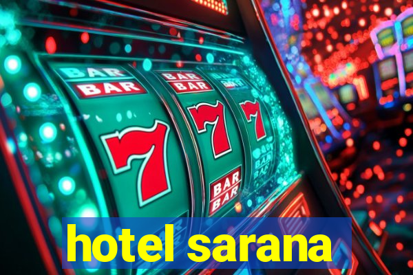 hotel sarana