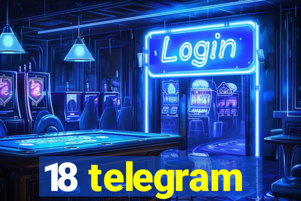 18 telegram