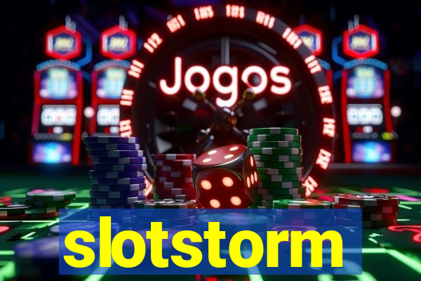 slotstorm