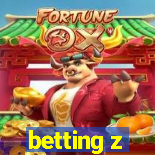 betting z