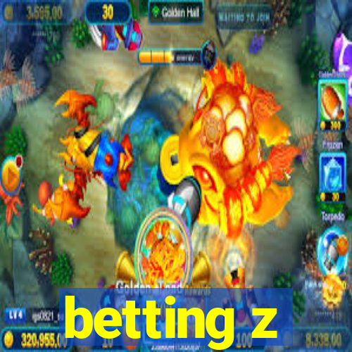 betting z