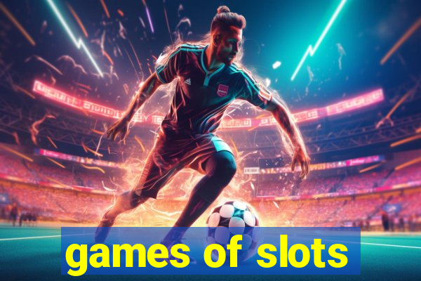 games of slots