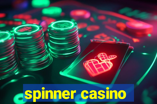 spinner casino