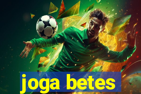 joga betes