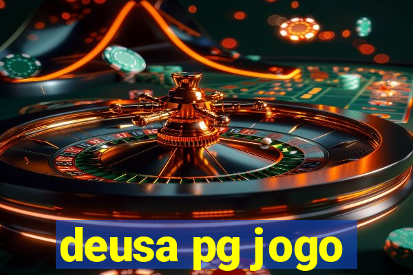 deusa pg jogo