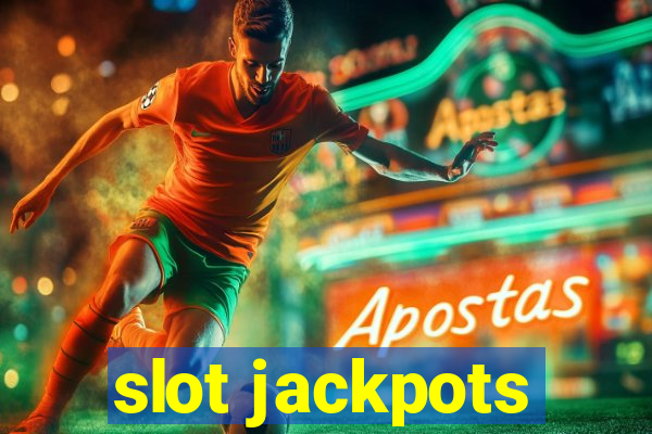 slot jackpots